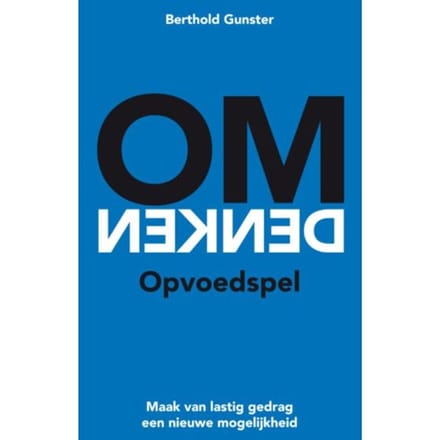 Omdenken - Opvoedspel - Berthold Gunster