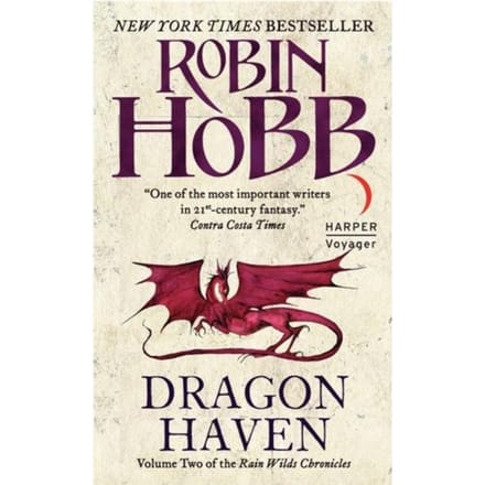 Dragon Haven - Rain Wilds Chronicles - Robin Hobb