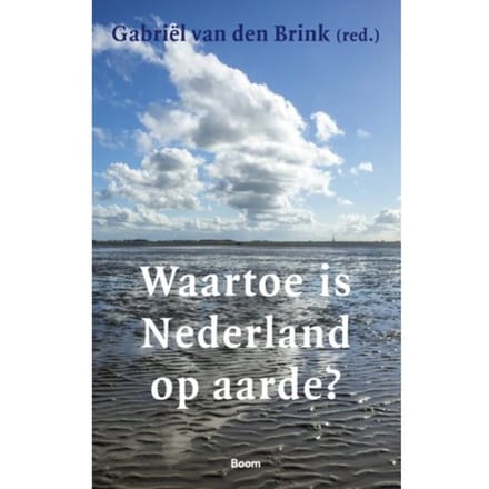 Waartoe Is Nederland Op Aarde?