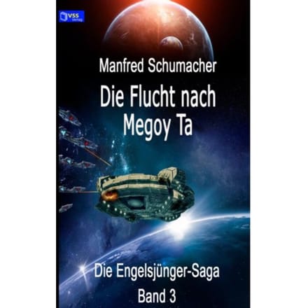 Die Flucht Nach Megoy Ta - Manfred Schumacher