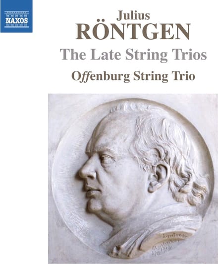Offenburg String Trio - Röntgen: The Late String Trios (Nos 13-16) (CD)