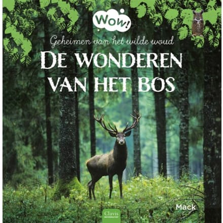 De Wonderen Van Het Bos - Wow! - Mack van Gageldonk