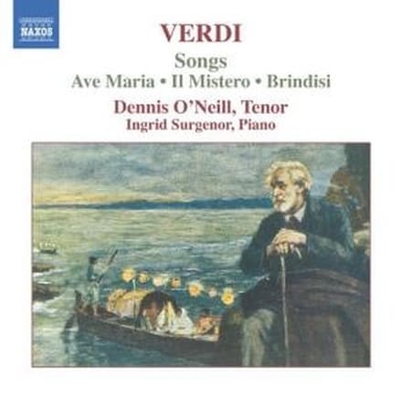 Dennis O'Neill & Ingrid Surgenor - Verdi: Ave Maria | Il Mistero | Brindisi (CD)