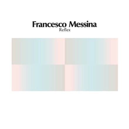 Francesco Messina - Reflex (LP)