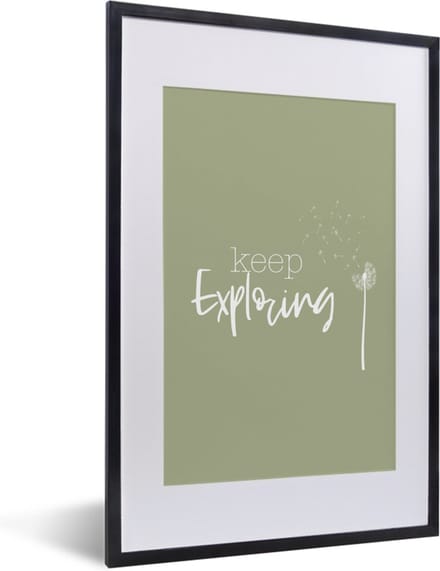 Fotolijst incl. Poster - Spreuken - Quotes - Keep exploring - 40x60 cm - Posterlijst