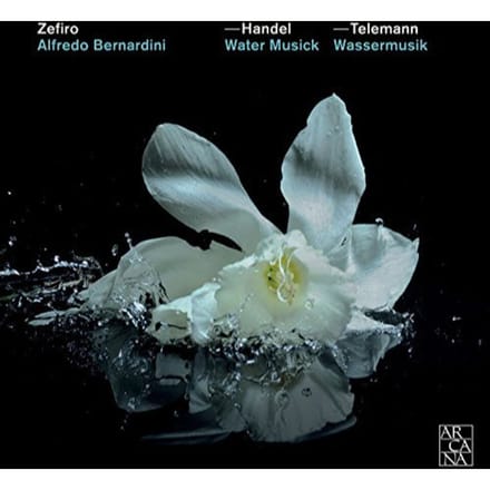 Zefiro, Alfredo Bernardini - Telemann: Water Musickwassermusik (CD)
