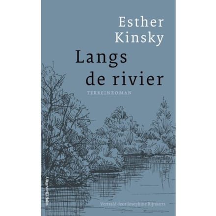 Langs De Rivier - Esther Kinsky