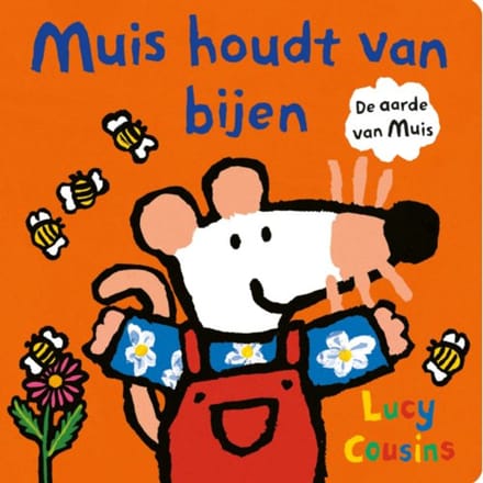 Muis Houdt Van Bijen - Muis - Lucy Cousins