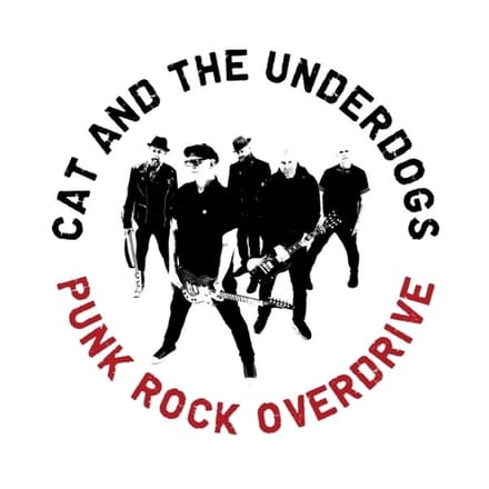 Cat & The Underdogs - Punk Rock Overdrive