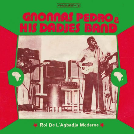 Roi De L'Agbadja Moderne 1974-1983 - Gnonnas Pedro & His Dadjes Band