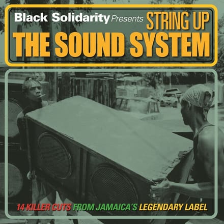 Various Artists - Black Solidarity Presents String Up The Sound System (CD)