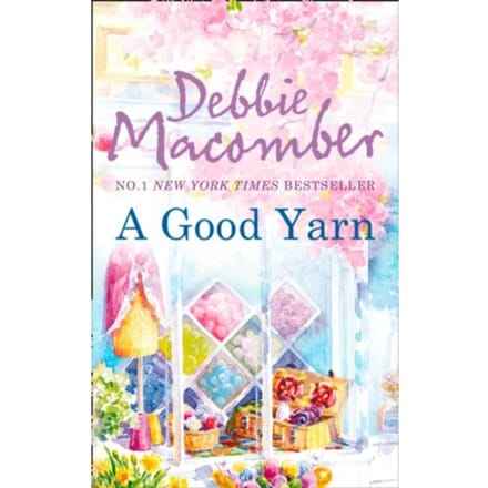 A Good Yarn - A Blossom Street Novel - Debbie Macomber
