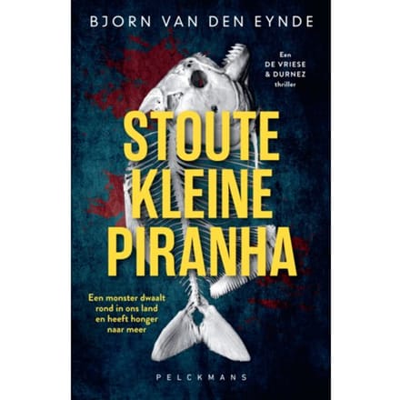 Stoute Kleine Piranha - Bjorn Van den Eynde