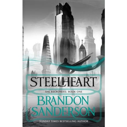 Steelheart - Brandon Sanderson
