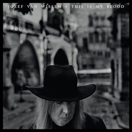Jozef Van Wissem - This Is My Blood (CD)