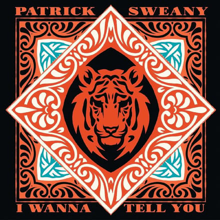I Wanna Tell You - Patrick Sweany