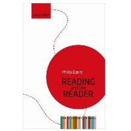 Reading And The Reader - Philip Davis
