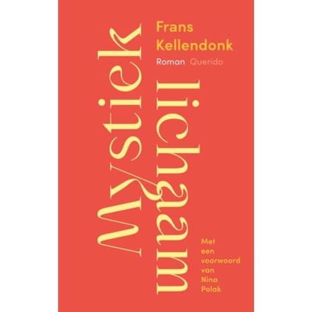 Mystiek Lichaam - Frans Kellendonk