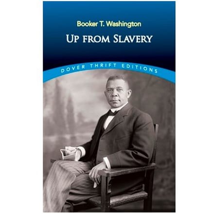 Up From Slavery - Dover Thrift Editions - Booker T. Washington