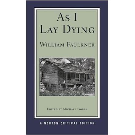 As I Lay Dying - Faulkner, William