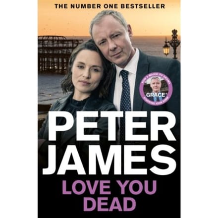 Love You Dead - Roy Grace - Peter James