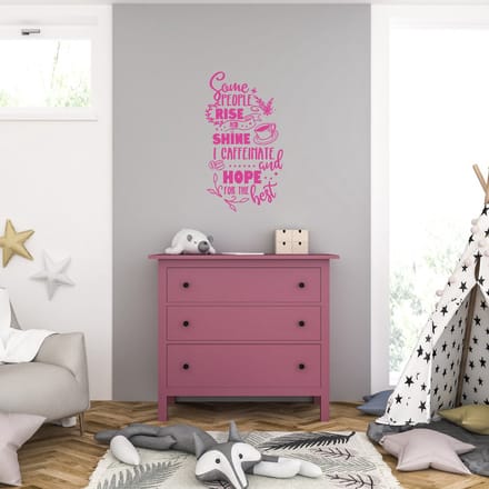 Muursticker - Some People Rise And Shine - 58 x 104 - Roze