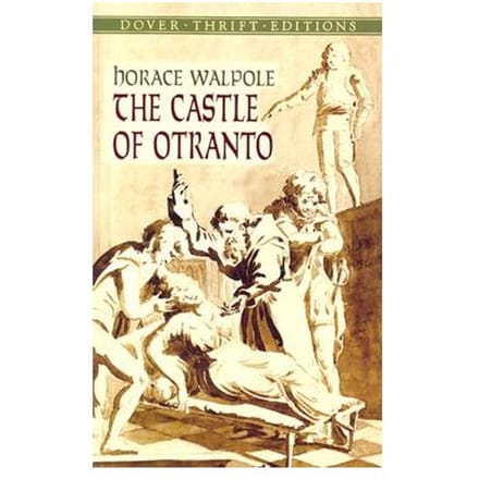 The Castle Of Ontranto - Walpole, Horace
