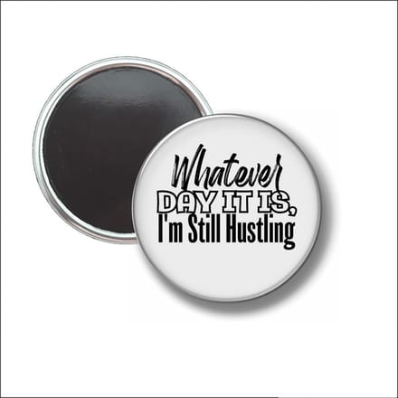 Button Met Magneet 58 MM - Whatever Dat It Is - NIET VOOR KLEDING