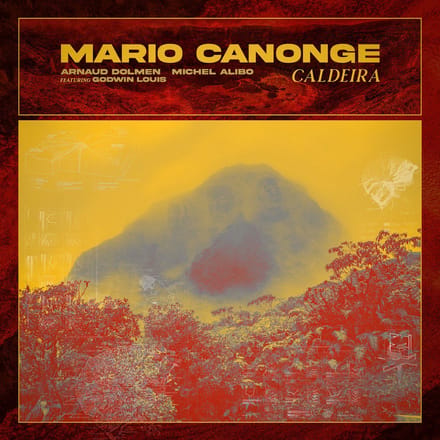 Mario Canonge, Michel Alibo & Arnaud Dolmen - Caldeira (LP)