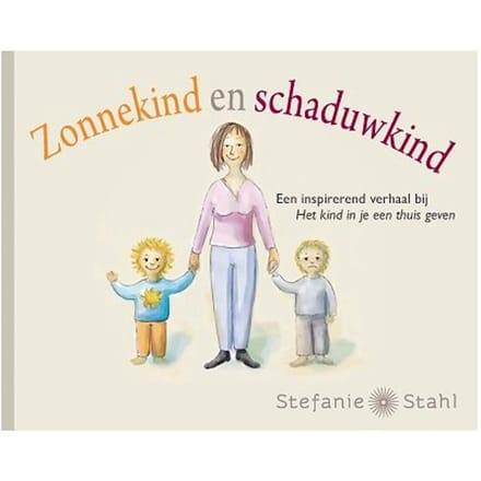 Zonnekind En Schaduwkind - Stefanie Stahl