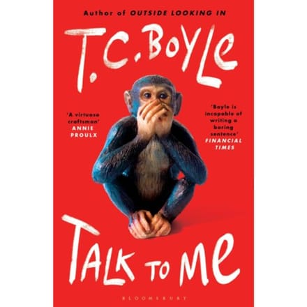 Talk To Me - T. C. Boyle