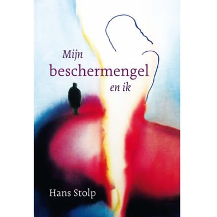 Mijn Beschermengel En Ik - Hans Stolp