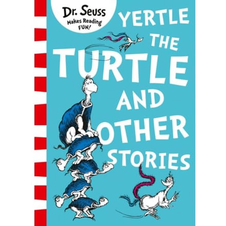 Yertle The Turtle And Other Stories - Dr. Seuss