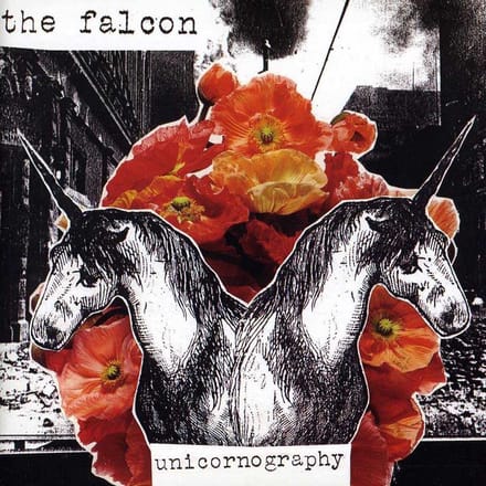The Falcon - Unicornography (CD)