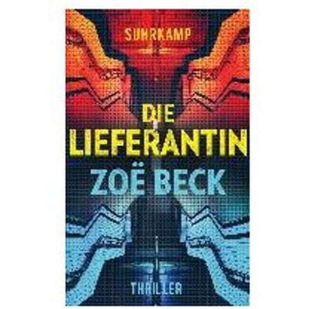 Die Lieferantin - Beck, Zoë
