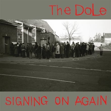 The Dole - Signing On Again (CD)