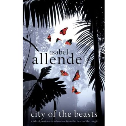 City Of The Beasts - Isabel Allende