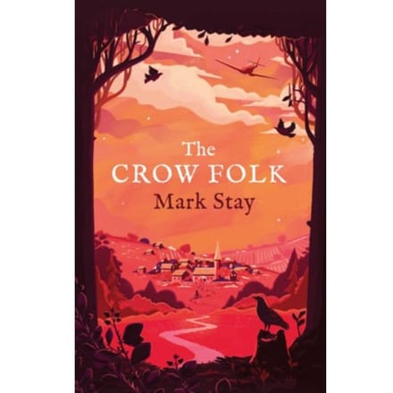 The Crow Folk - Mark Stay