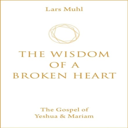 De Wijsheid van een Gebroken Hart door Lars Muhl Hardcover Boek 9781786785145