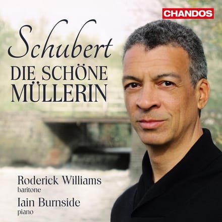 Roderick Williams & Iain Burnside - Schubert: Die Schöne Müllerin (CD)