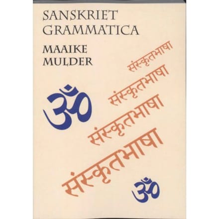 Sanskriet-Grammatica - M. Mulder