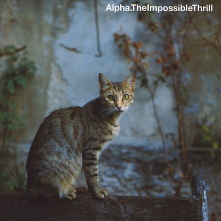 Impossible Thrill - Alpha