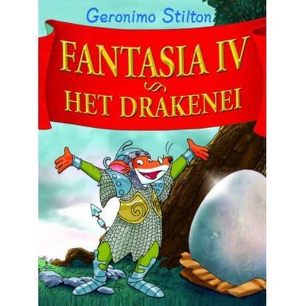 Geronimo Stilton Fantasia IV - Het Drakenei Voorleesboeken
