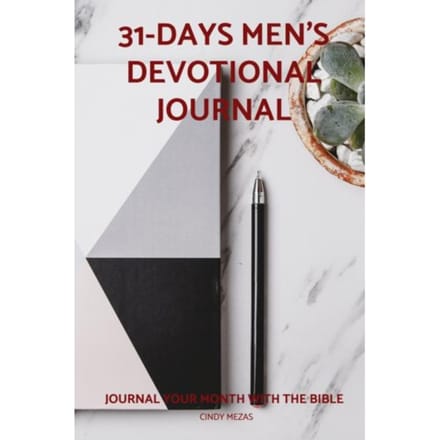 31-Days Men's Devotional Journal - Cindy Mezas