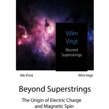 Beyond Superstrings - Wim Vegt