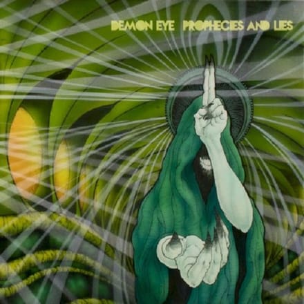 Demon Eye - Prophecies And Lies (CD)