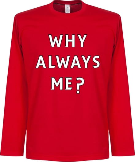 Why Always Me? Longsleeve Balotelli T-Shirt - L