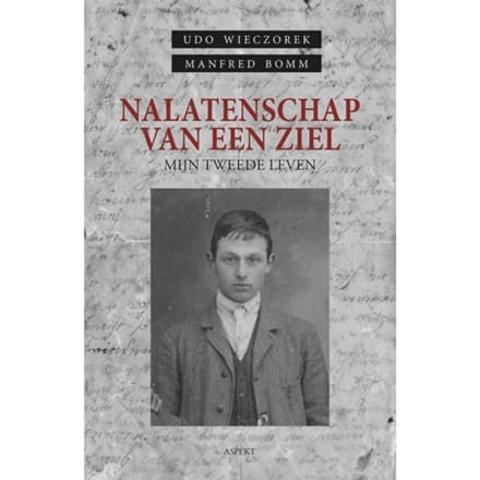 Nalatenschap Van Een Ziel - Udo Wieczorek