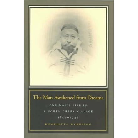 The Man Awakened From Dreams - Henrietta Harrison