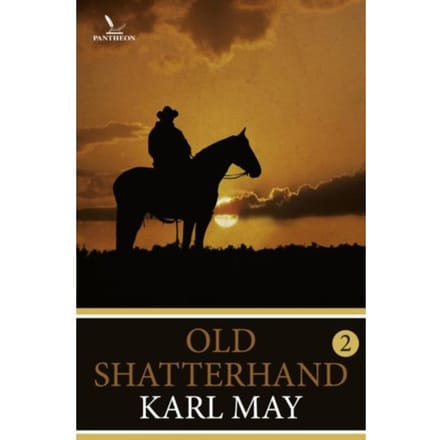 Old Shatterhand / 2 - Old Shatterhand - Karl May